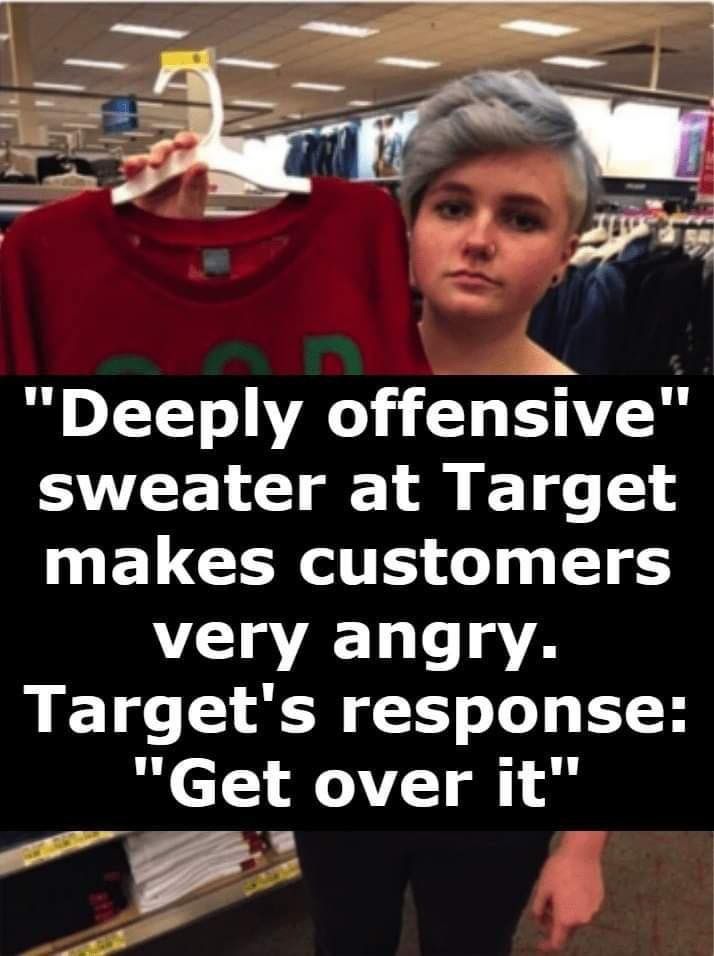 Woman says Target sweater is “very upsetting,” and Target responds, “Get over it.”